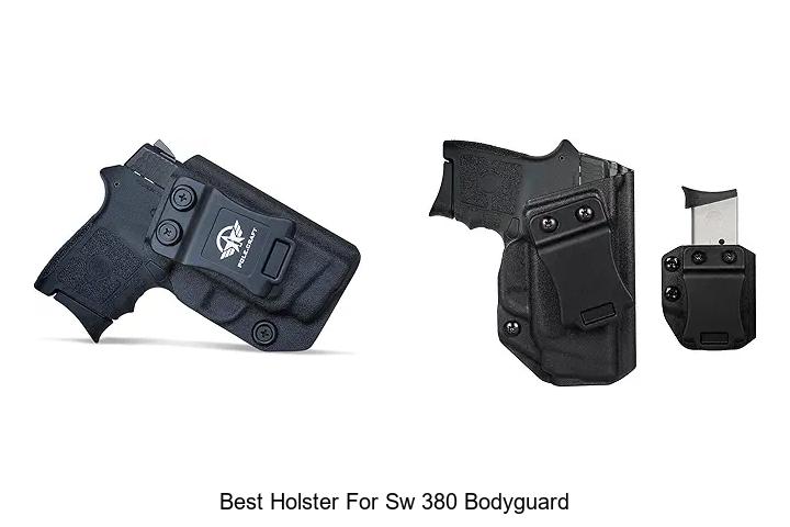 Top 12 Best Holster For SW 380 Bodyguard You Must See