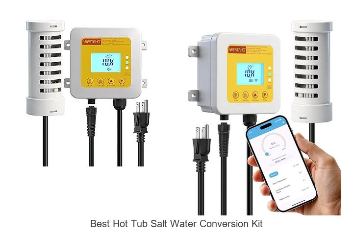 Top 15 Best Hot Tub Salt Water Conversion Kit Picks