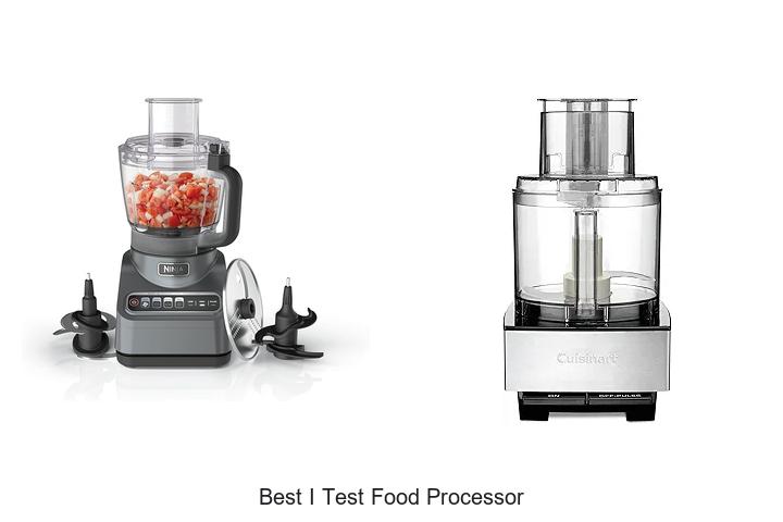Top 15 Best I Test Food Processor You Must See Now
