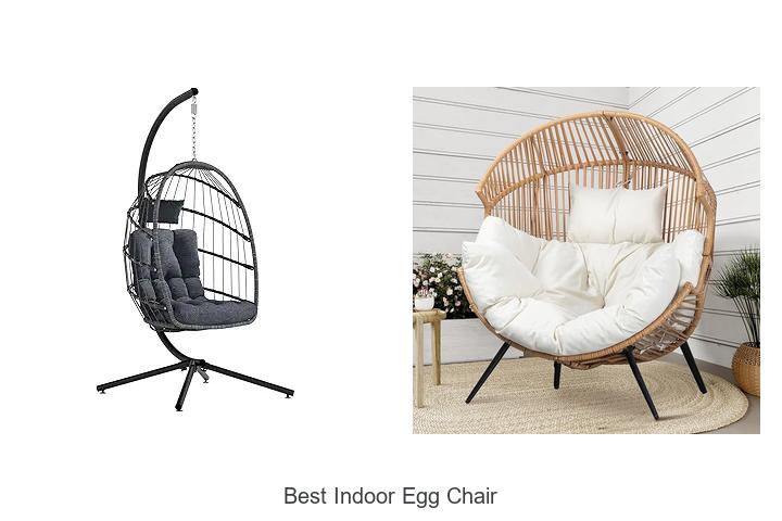 Top 15 Best Indoor Egg Chair For Cozy Comfort