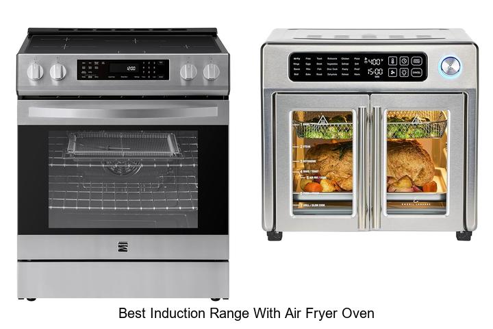 Top 15 Best Induction Range With Air Fryer Oven Picks