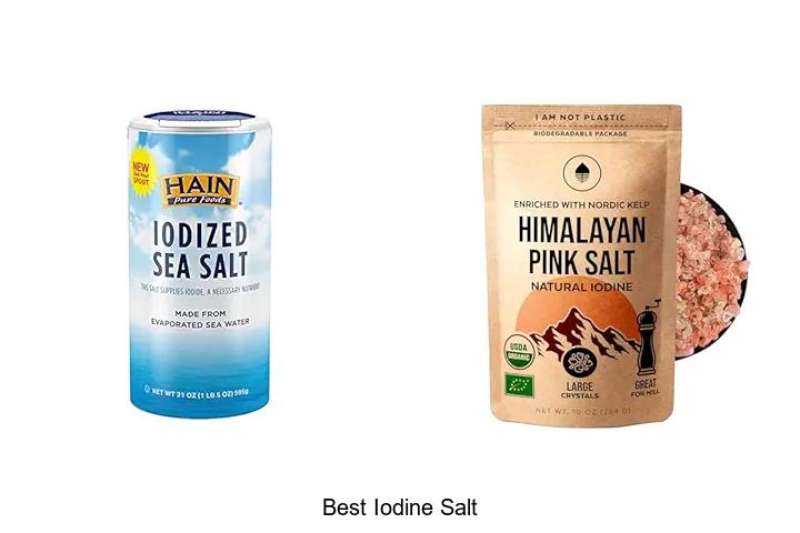 Top 15 Best Iodine Salt For Better Health Today