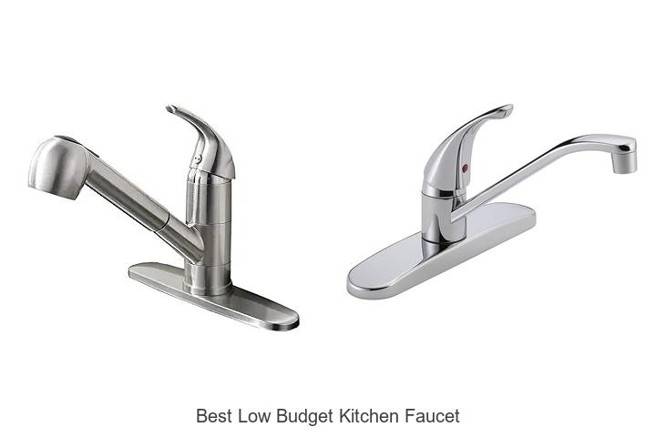 Top 15 Best Low Budget Kitchen Faucet You’ll Love