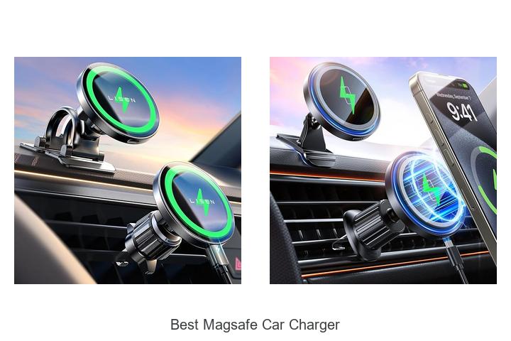 Top 15 Best Magsafe Car Charger Picks You Must See