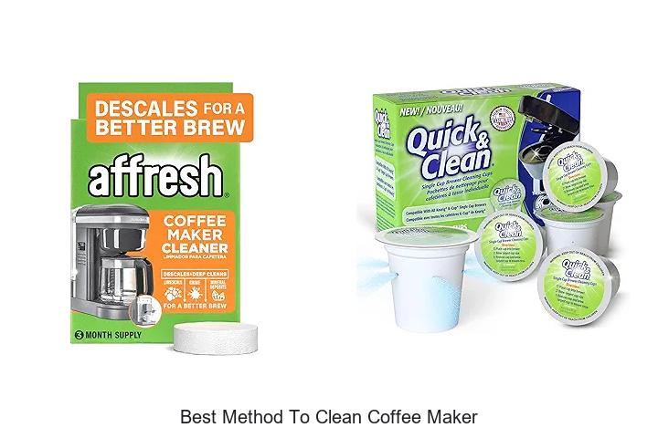 Top 15 Best Method To Clean Coffee Maker For Spotless Brewing