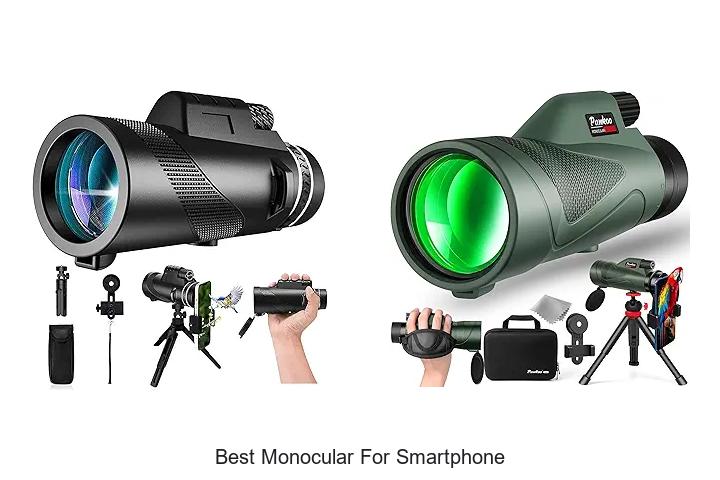 Top 12 Best Monocular for Smartphone You Can’t Miss