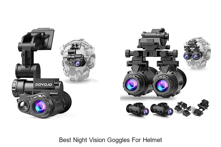 Top 15 Best Night Vision Goggles For Helmet Revealed