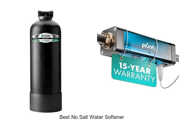 Top 15 Best No Salt Water Softener For Perfect Clear Water