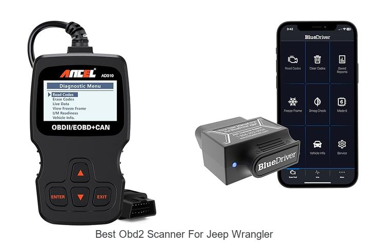 Top 15 Best OBD2 Scanner For JEEP WRANGLER You Must Know