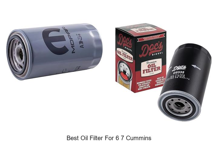 Top 15 Best Oil Filter for 6.7 Cummins You Must See!