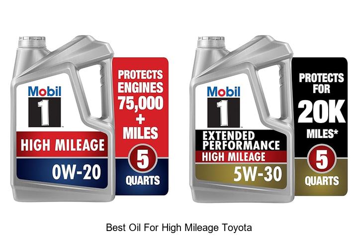 Top 15 Best Oil For High Mileage Toyota That Boosts Performance