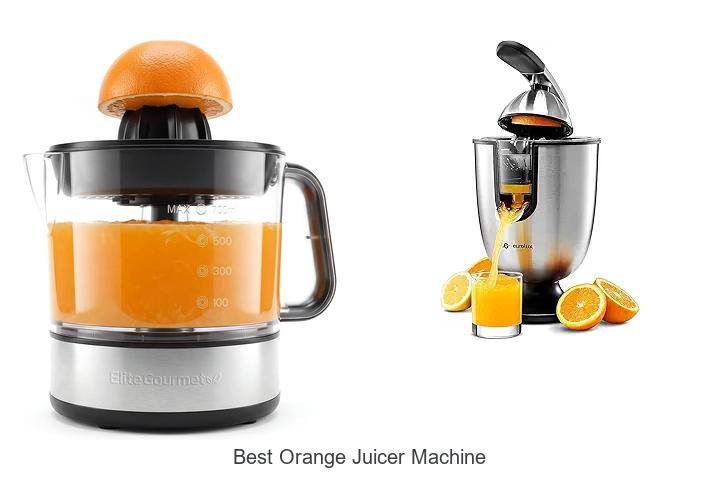 Top 15 Best Orange Juicer Machine For Perfect Juice