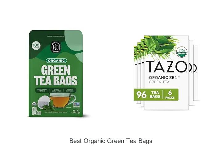 Top 15 Best Organic Green Tea Bags You Must Try