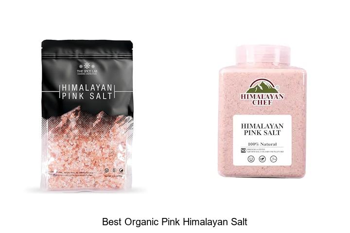 Top 15 Best Organic Pink Himalayan Salt You Must Try