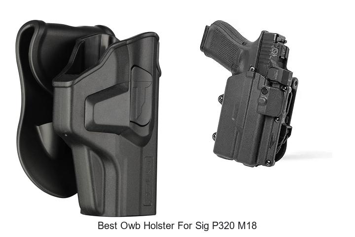 Top 12 Best OWB Holster For Sig P320 M18 — Must Have!