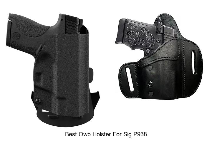 Top 12 Best OWB Holster For Sig P938 You Must See