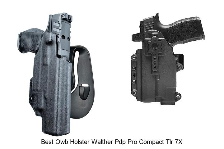 Top 12 Best OWB Holster Walther PDP Pro Compact TLR 7X