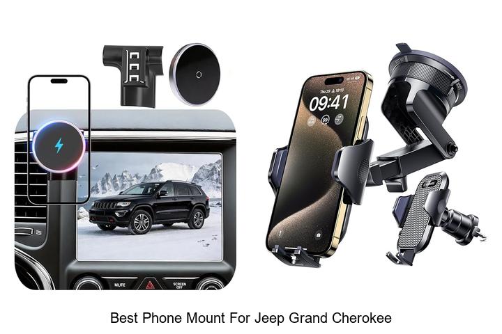 Top 15 Best Phone Mount For Jeep Grand Cherokee You Must See