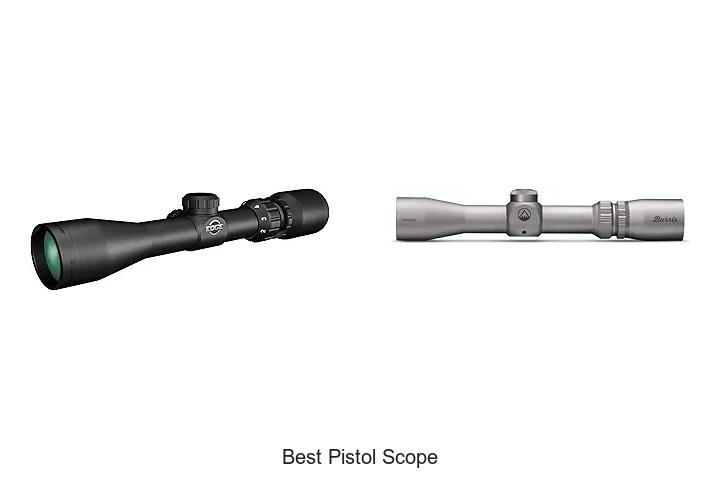 Top 15 Best Pistol Scope for Precise Shooting