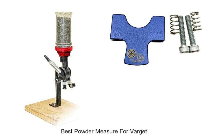 Top 12 Best Powder Measure For Varget You Can’t Miss