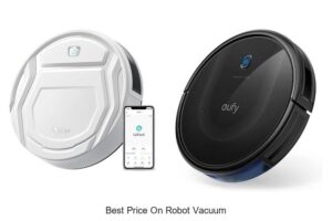 Top 15 Best Price On Robot Vacuum Deals You Can’t Miss
