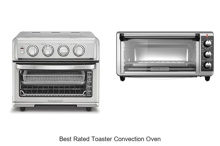Top 15 Best Rated Toaster Convection Oven You Must See