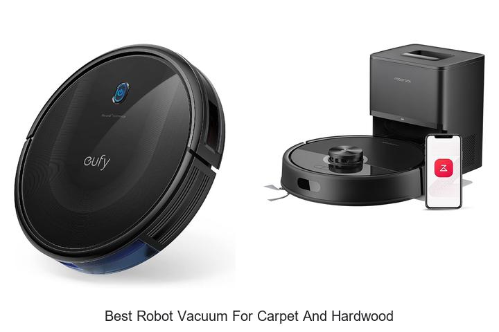 Top 15 Best Robot Vacuum For Carpet And Hardwood Revealed