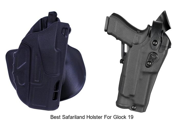 Top 12 Best Safariland Holster For Glock 19 You Must See