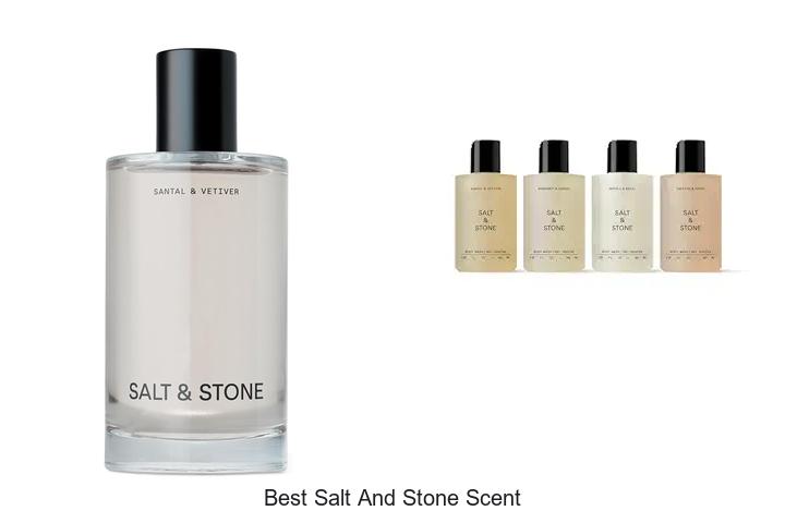 Top 15 Best Salt and Stone Scent Revealed!
