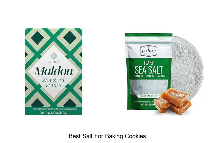 Top 15 Best Salt For Baking Cookies You Must Try
