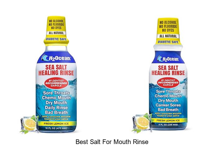 Top 15 Best Salt For Mouth Rinse You Must Try Now