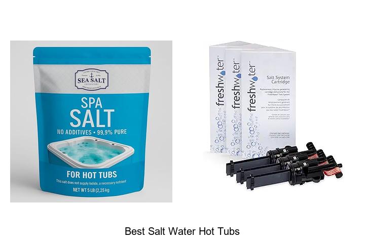 Top 15 Best Salt Water Hot Tubs For Ultimate Relaxation