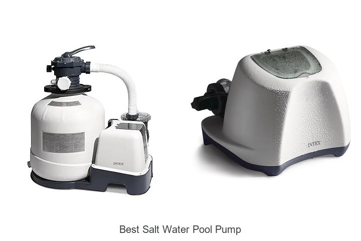 Top 15 Best Salt Water Pool Pump for Perfect Pool Flow