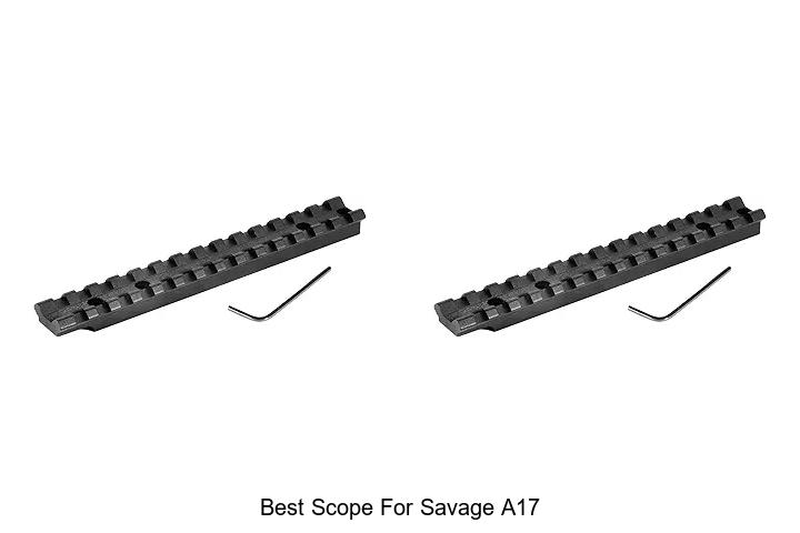 Top 12 Best Scope For Savage A17 You Must See