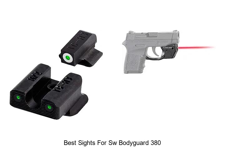 Top 15 Best Sights For Sw Bodyguard 380 That Will Surprise You