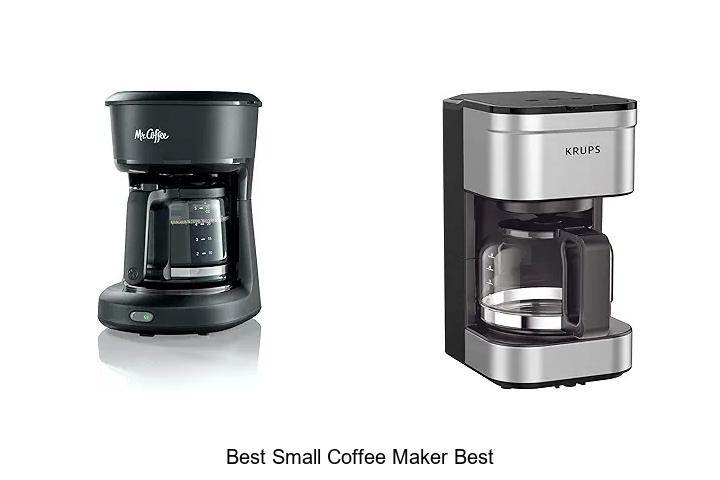 Top 15 Best Small Coffee Maker Best You Must Try