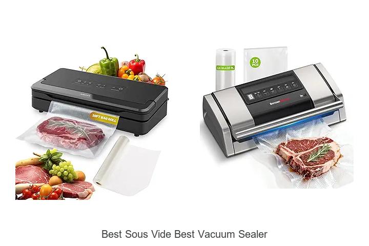 Top 15 Best Sous Vide Best Vacuum Sealer for Perfect Results