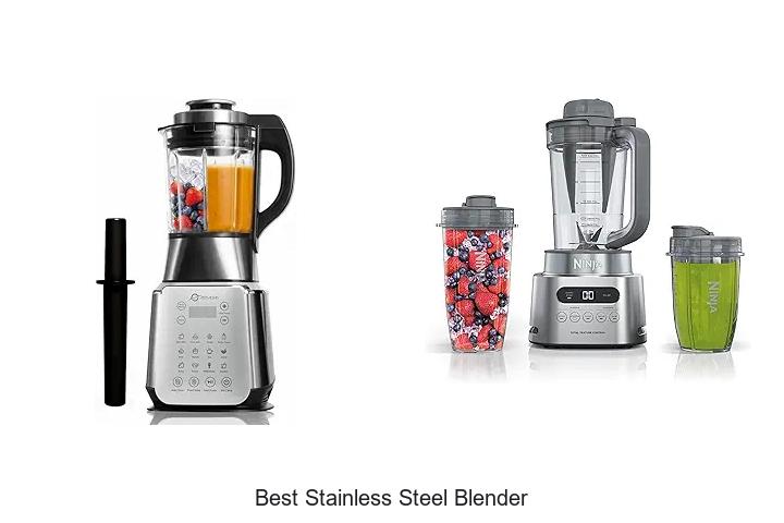 Top 15 Best Stainless Steel Blender You Must Try Now