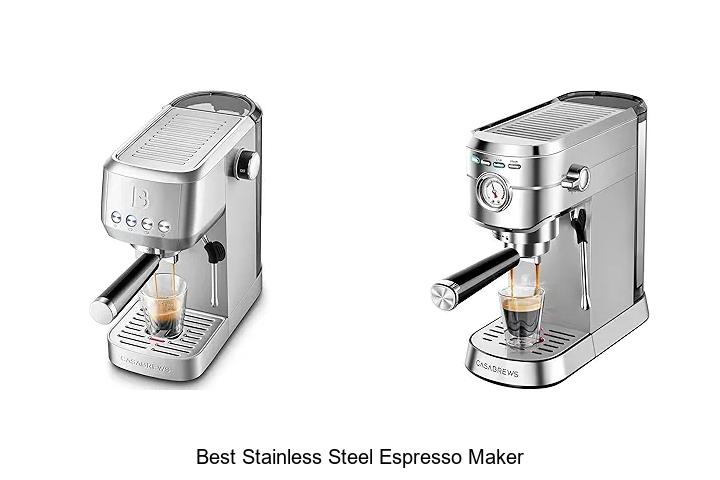 Top 15 Best Stainless Steel Espresso Maker for Perfect Coffee