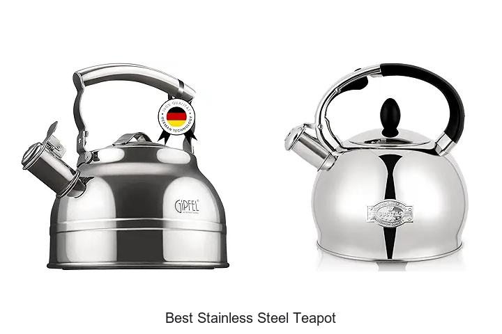 Top 15 Best Stainless Steel Teapot For Perfect Brew