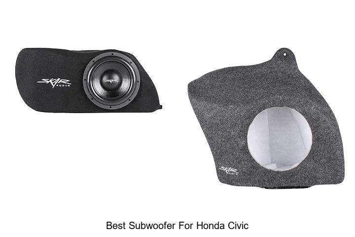 Top 15 Best Subwoofer For Honda Civic You Can’t Miss