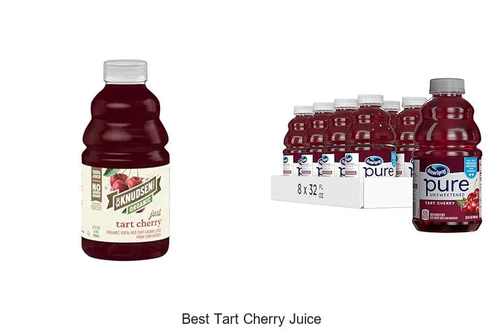 Top 15 Best Tart Cherry Juice For Ultimate Health