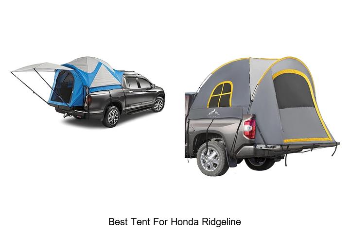 Top 15 Best Tent For Honda Ridgeline You Must See
