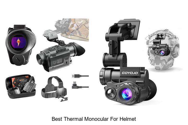Top 15 Best Thermal Monocular For Helmet You Must See
