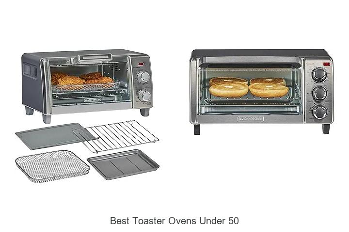Top 15 Best Toaster Ovens Under 50 You Must See