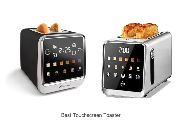 Top 15 Best Touchscreen Toaster Revealed – Must Read!