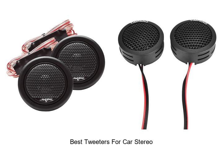 Top 15 Best Tweeters for Car Stereo You Can’t Miss
