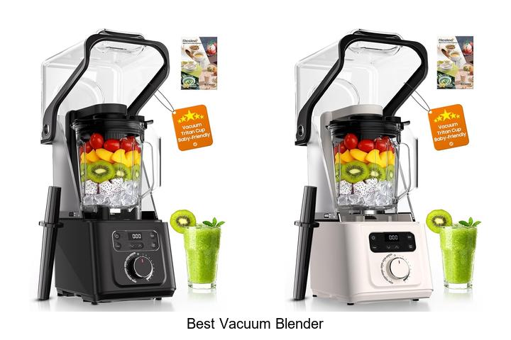 Top 15 Best Vacuum Blender for Smoothest Blends Today
