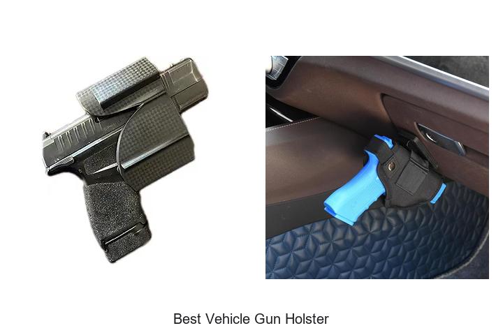 Top 12 Best Vehicle Gun Holster for Ultimate Safety