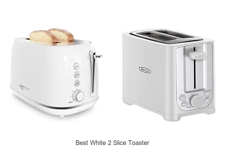 Top 15 Best White 2 Slice Toaster For Perfect Toasts